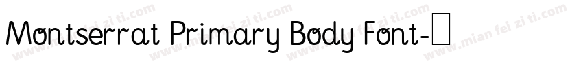 Montserrat Primary Body Font字体转换